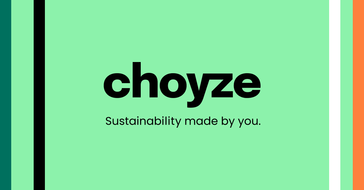 choyze Nachhaltigkeit als Unternehmen verinnerlichen